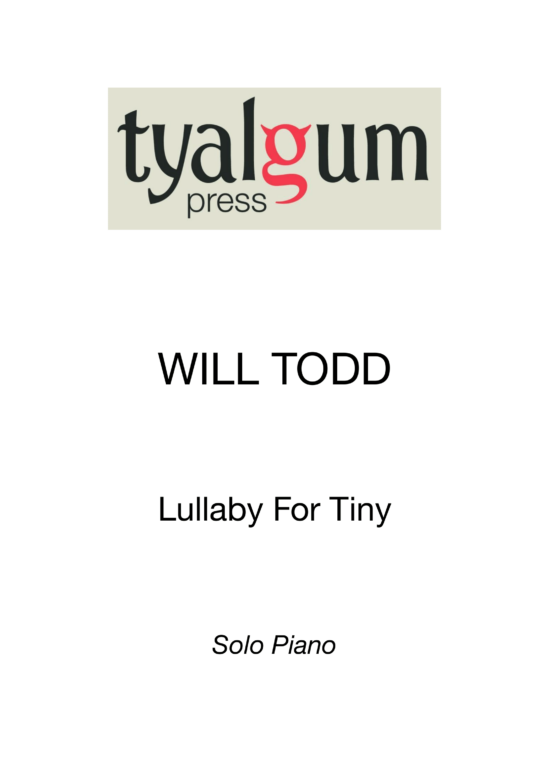 Lullaby For Tiny - Solo Piano