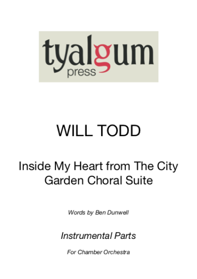 Inside My Heart from The City Garden Choral Suite Chamber Orchestra Instrumental Parts