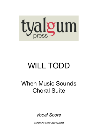 When Music Sounds Choral Suite Vocal Score