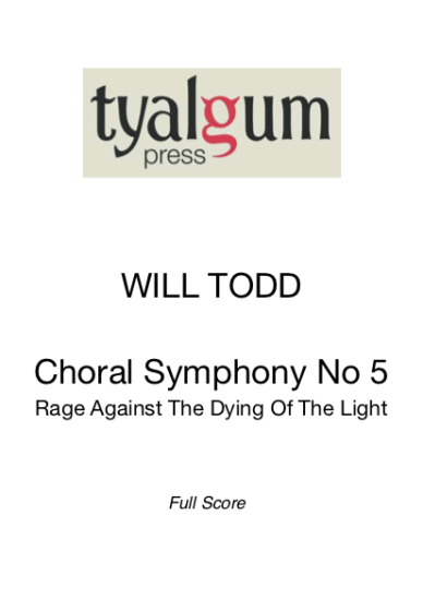 Choral Symphony Number 5 Rage Against The Dying Of The Light Full Score