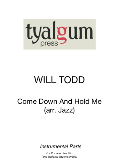 Come Down And Hold Me arrangement Jazz instrumental parts