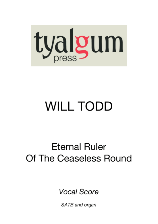 Eternal Ruler Of The Ceaseless Round - Vocal Score