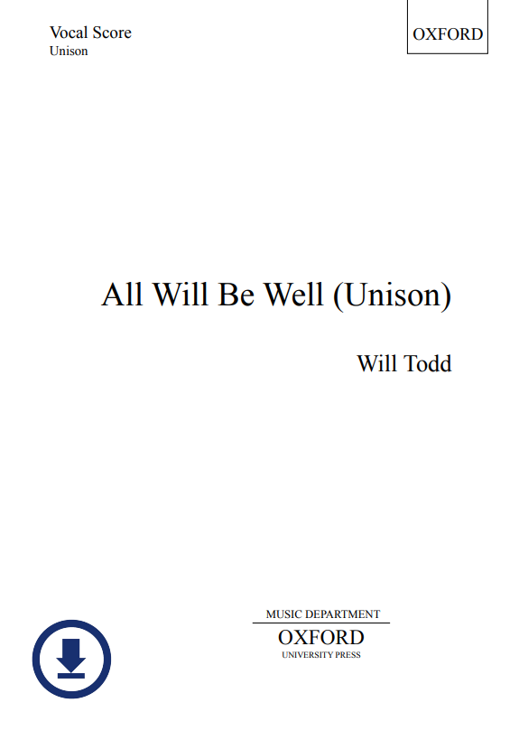 All Will Be Well (Unison) (Vocal Score) (Optional Second Part)