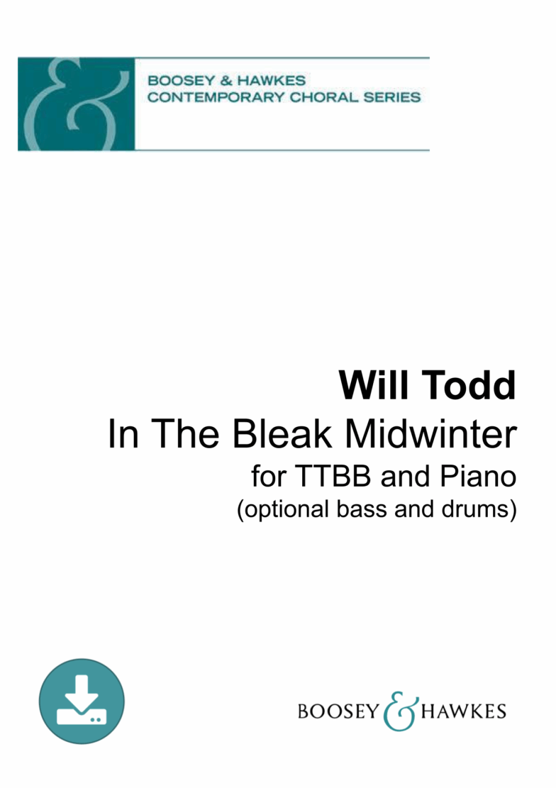 In The Bleak Midwinter for TTBB and piano with optional bass and drums published by Boosey and Hawkes in their Contemporary Choral Series. Available as a digital download