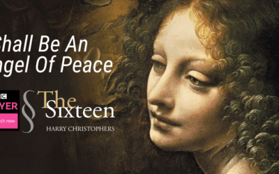 I SHALL BE AN ANGEL OF PEACE BBC FOUR Broadcast