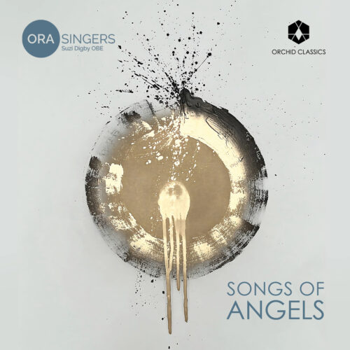 Songs of Angels ORA Singers on the Orchid label. Artwork shows a beautiful gold bauble