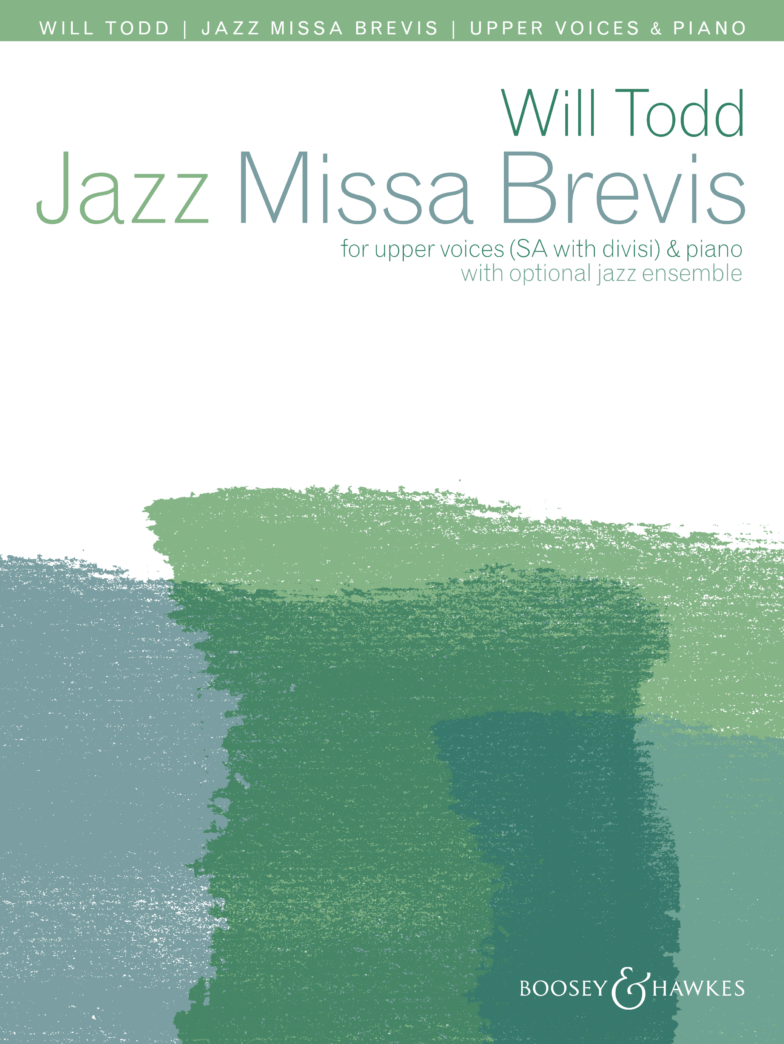 Jazz Missa Brevis for upper voices with divisi & piano with optional jazz ensemble