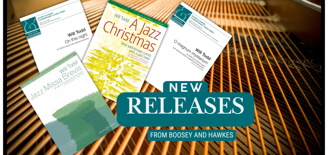 New releases from Boosey and Hawkes, On This Night, O Magnum Mysterium, A Jazz Christmas and Jazz Missa Brevis for upper voices