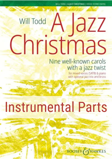Will Todd A Jazz Christmas: nine well known carols with a jazz twist: Instrumental Parts
